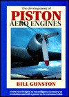 Development of the Piston Aero Engine - Bill Gunston