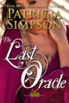 The Last Oracle (The Forbidden Tarot, #3) - Patricia Simpson