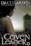 Coven Leader - Patti Larsen