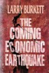 The Coming Economic Earthquake - Larry Burkett