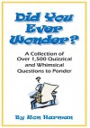 Did You Ever Wonder? - Ron Harman