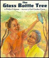 The Glass Bottle Tree - Evelyn Coleman