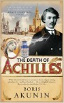The Death Of Achilles - Boris Akunin
