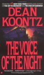 The Voice of the Night - Dean R. Koontz, Brian Coffey