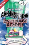 Uncle John's Ahh-Inspiring Bathroom Reader - Bathroom Readers' Institute