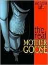 The Real Mother Goose - Selena Kitt