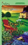 Beeline to Trouble - Hannah Reed