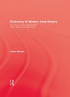 Dictionary Of Modern Arab Histor - Bidwell