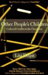 Other People's Children: Cultural Conflict in the Classroom - Lisa Delpit