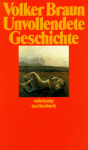 Unvollendete Geschichte (German Edition) - Volker Braun