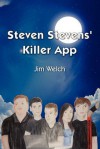 Steven Stevens' Killer App - Jim Welch