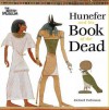 Hunefer and His Book of the Dead. by Richard Parkinson - Parkinson