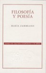 Filosofia y Poesia - María Zambrano