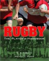 Rugby: The Player's Handbook - M. B. Roberts, Ronald C. Modra