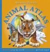 Amazing Pop-Up Animal Atlas - Marie Greenwood