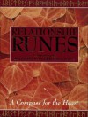 The Relationship Runes: A Compass for the Heart - Ralph H. Blum