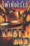 Last Bus - Robert Swindells