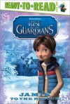 Jamie to the Rescue! (Rise of the Guardians) - Tina Gallo, Justin Gerard, Charles Grosvenor