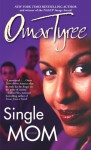 Single Mom - Omar Tyree