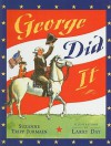 George Did It - Suzanne Tripp Jurmain, Larry Day