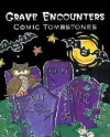 Grave Encounters: Comic Tombstones - Sophia Bedford-Pierce