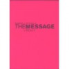 The Message Remix: The Bible In Contemporary Language/Hypercolor Pink (Turtleback) - Eugene H. Peterson, Jeffrey Arnold