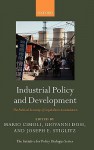 Industrial Policy and Development: The Political Economy of Capabilities Accumulation - Mario Cimoli, Giovanni Dosi, Joseph E. Stiglitz