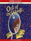 Out of the Woods: Into the Woods Series, Book 2 (MP3 Book) - Lyn Gardner, Phyllida Nash