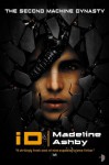 iD (The Machine Dynasty) - Madeline Ashby