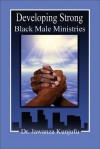 Developing Strong Black Male Ministries - Jawanza Kunjufu