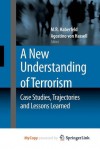 A New Understanding of Terrorism - M.R. Haberfeld, Agostino von Hassell