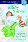 Water Wishes - Mallory Loehr