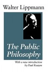 Public Philosophy - Walter Lippmann