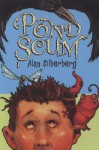 Pond Scum - Alan Silberberg