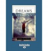 Dreams and Visions: Understanding Your Dreams and How God Can Use Them to Speak To You Today - Jane Hamon