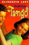 Seventh Grade Tango - Elizabeth Levy