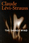 The Savage Mind - Claude Lévi-Strauss