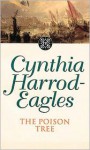 Dynasty 17: The Poison Tree: The Poison Tree - Cynthia Harrod-Eagles