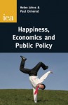 ... and the Pursuit of Happiness (Wellbeing and the Role of Government) - Philip Booth