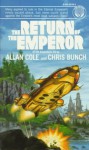 Return of the Emperor - Allan Cole, Chris Bunch