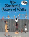 The Wonderful Towers of Watts (Reading Rainbow Books) - Patricia Zelver, Frané Lessac