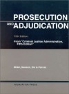 Prosecution and Adjudication - Frank W. Miller