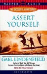 Assert Yourself - Gael Lindenfield, Polly Adams