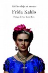 Ahi Les Dejo Mi Retrato/ I Left My Portrait There - Frida Kahlo