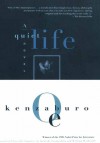 A Quiet Life - Kenzaburō Ōe, Kunioki Yanagishita, William Wetherall