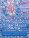 Transition Education and Services for Students with Disabilities (5th Edition) - Patricia L. Sitlington, Gary M. Clark, Debra A. Neubert