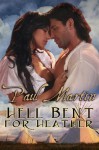 Hell Bent for Heather - Paul Martin