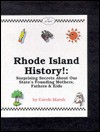 Rhode Island History!: Surprising Secrets About Our State's Founding Mothers, Fathers & Kids! (Carole Marsh Rhode Island Books) - Carole Marsh