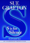 S Is For Silence (Audio) - Sue Grafton, Judy Kaye