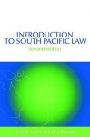 Introduction to South Pacific Law - Jennifer Corrin, Don Paterson